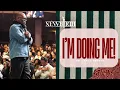 I M DOING ME NEWBIRTH DR JAMAL BRYANT