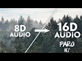 NEJ' - Paro [16D AUDIO | NOT 8D]🎧 | Tiktok Song