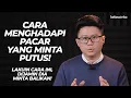 Download Lagu Lakuin Cara Ini Kalau Pacar Minta Putus Sama Kamu