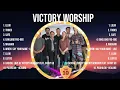 V i c t o r y W o r s h i p 2024 Top Christian Music