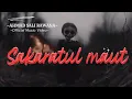 Download Lagu Ahmad Sali Rawana - Sakaratul Maut ( Official Music Video )