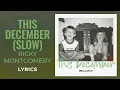 Download Lagu Ricky Montgomery - This December (Slow) (LYRICS)