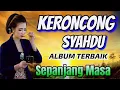 Download Lagu KERONCONG SYAHDU FULL ALBUM TERBAIK - KOLEKSI LAGU KERONCONG YANG LEGENDARIS