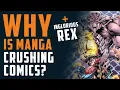 WHY is Manga CRUSHING Western Comics INGLORIOUS REX w Shane Davis