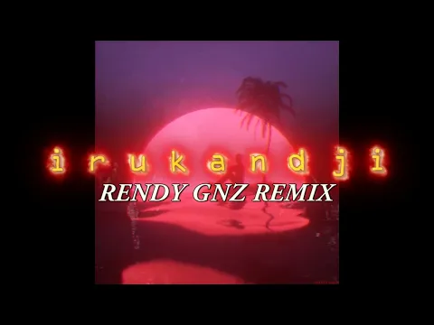 Download MP3 RENDY GNZ - Weird Genius  i r u k a n d j i (FVNKYBREAKS) 2022