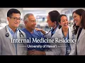 University of Hawai i Internal Medicine Residency Program Train with Aloha