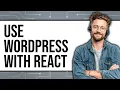 How To Use WordPress With React 2025 Only Way