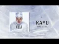 Download Lagu Aina Abdul - Kamu (Official Lyric Video)