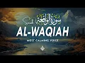 Lagu Surah Al Waqiah سورة الواقعة | A Calm Flow to End the Day Gracefully | Al-Taqwa TV