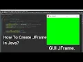How to create a JFrame in JAVA using Eclipse IDE GUI JFrame in Java