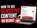 How To See Sensitive Content on Reddit
