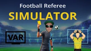 لعبه محاكي الحكم 2 وصلت الى المستوى الثاني من التحكيم Football Referee Simulator 