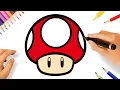 HOW TO DRAW A MARIO MUSHROOM EASY SUPER MARIO BROS DRAWINGS