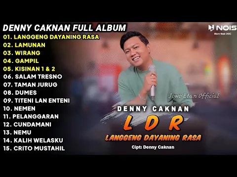 Download MP3 LAGU JAWA TERBARU 2024 | DENNY CAKNAN - LDR LANGGENG DAYANING RASA | FULL ALBUM TERBARU 2024