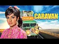 Download Lagu Caravan (1971) | Jeetendra, Asha Parekh | 70s Classic Musical Drama