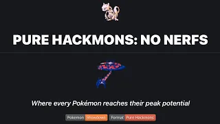 How to play Pure Hackmons No Nerfs GitHub setup and Overview of Z-A Updates
