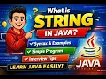 What is STRING in Java Learn in 9 Minutes Beginner Friendly Syntax Program Interview Tips