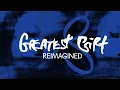 Greatest Gift (Reimagined) - Jorja Smith