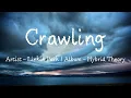 Download Lagu Crawling (Lyrics) - Linkin Park