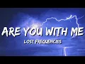 Download Lagu ♪ Lost Frequencies - Are You With Me | slowed \u0026 reverb (Lyrics)