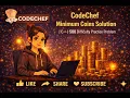 CodeChef Minimum Coins Solution C 500 Difficulty Practice Problem