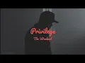Privilege - The Weeknd (Lyrics)