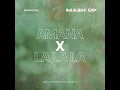 Download Lagu Amana x La La La (BODDEN Mashup)