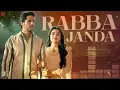 Rabba Janda Lofi Mix | Sidharth Malhotra & Rashmika Mandana | Jubin Nautiyal | Mission Majnu
