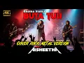 Lagu Rhoma Irama – Buta Tuli | Versi Rock Metal yang Mengguncang Hati ⚡
