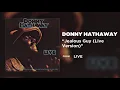 Donny Hathaway - Jealous Guy (Live Version) (Official Audio)
