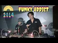 Download Lagu MEMORIES 2014 FUNKY ADDICT AT AKASAKA WITH DJ HENDRIK NRC