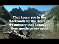 Gentle On My Mind by Glen Campbell (with lyrics)