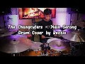 Lagu THE CHANGCUTERS - MAIN SERONG | Drum Cover