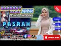 Lagu DJ PASRAH REMIX FULL BASS VIRAL TIKTOK