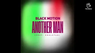 black motion another man feat soulstar 