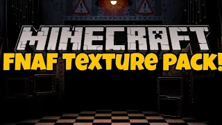 Minecraft FNAF Texture Pack - Five Nights at Freddy
