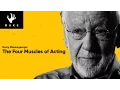 The Four Muscles of Acting Harry Mastrogeorge