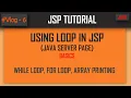 Looping in JSP JAVA SERVER PAGE Printing Array in JSP