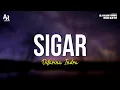 Download Lagu Sigar - Difarina Indra (LIRIK)