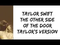 Download Lagu Taylor Swift - The Other Side Of The Door (Taylor's Version) (lyrics)