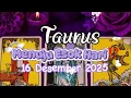 TAURUS ♉ MENUJU ESOK HARI⁉️ YANG AKAN TERJADI DALAM HIDUPMU…| 16 DESEMBER 2025