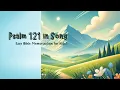 Psalm 121 in Song Easy Bible Memorization for Kids