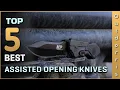 Top 5 Picks Best Assisted Opening Knives Review in 2025