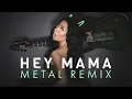 Download Lagu David Guetta feat. Nicki Minaj - Hey Mama (Metal Remix)