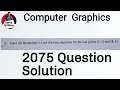 Bresenham s line Drawing Algorithm 2075 Question Solution