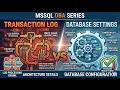 Part 4 - Transaction Log Architecture database settings