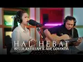 Download Lagu Ade Govinda feat. Bella Astillah - Hal Hebat (Cover)