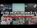Download Lagu DJ THE DRUM X LAMUNAN X YA ODNA FULL SONG MENGKANE BY MAMAN FVNDY VIRAL TIK TOK TERBARU