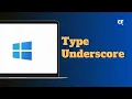 How to type underscore - on your laptop