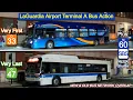 MTA NYCT Bus PANYNJ First Q33 Last Q47 Buses from LGA Marine Air Terminal Shuttles M60